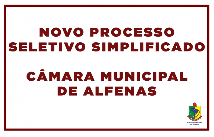 Câmara Municipal de Alfenas publica edital para Processo Seletivo