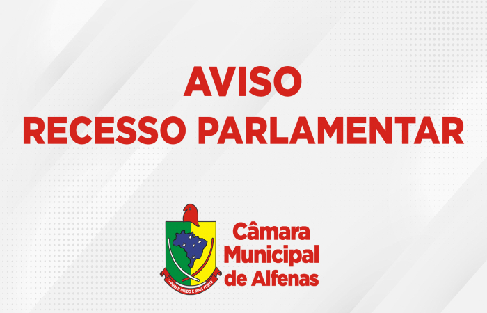 AVISO - Recesso parlamentar