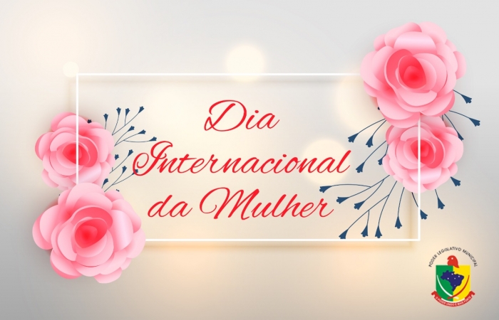 Dia Internacional da Mulher – uma data para celebrar as conquistas e lutar por mais direitos