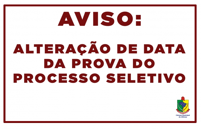 Alteração da data da prova do Processo Seletivo para 17 de novembro