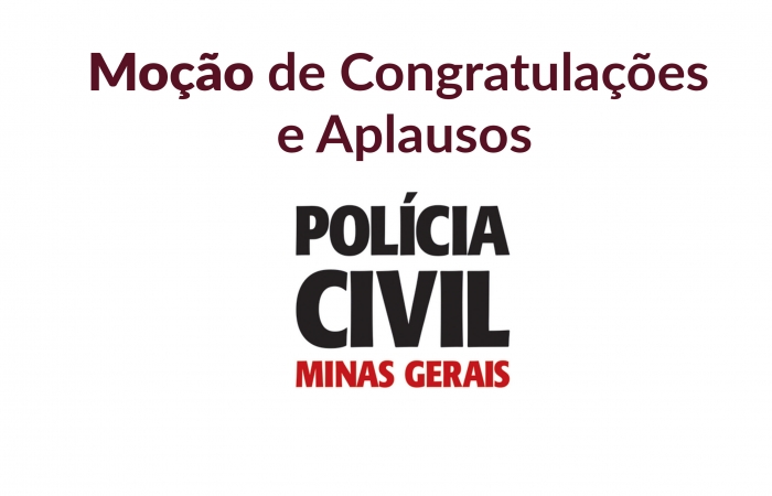 Moção parabeniza trabalho de Policiais Civis em Alfenas