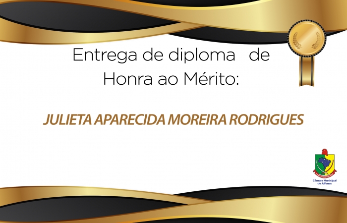 Entrega de Diploma de Honra ao Mérito