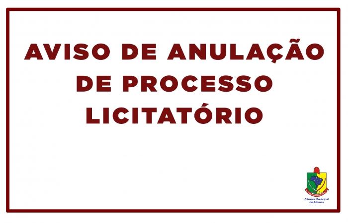 AVISO DE ANULAÇÃO DO PROCESSO LICITATÓRIO N.º 029/2018